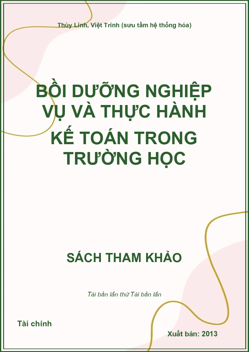 Bồi dưỡng nghiệp vụ và thực hành kế toán trong trường học