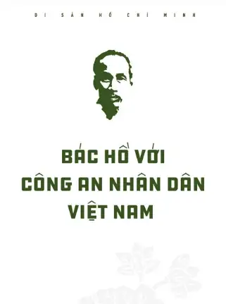 Chủ tịch Hồ Chí Minh với công an nhân dân Việt Nam