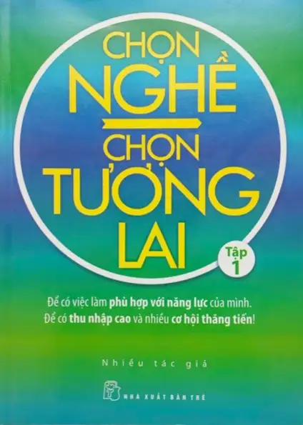 Chọn nghề chọn tương lai tập 1