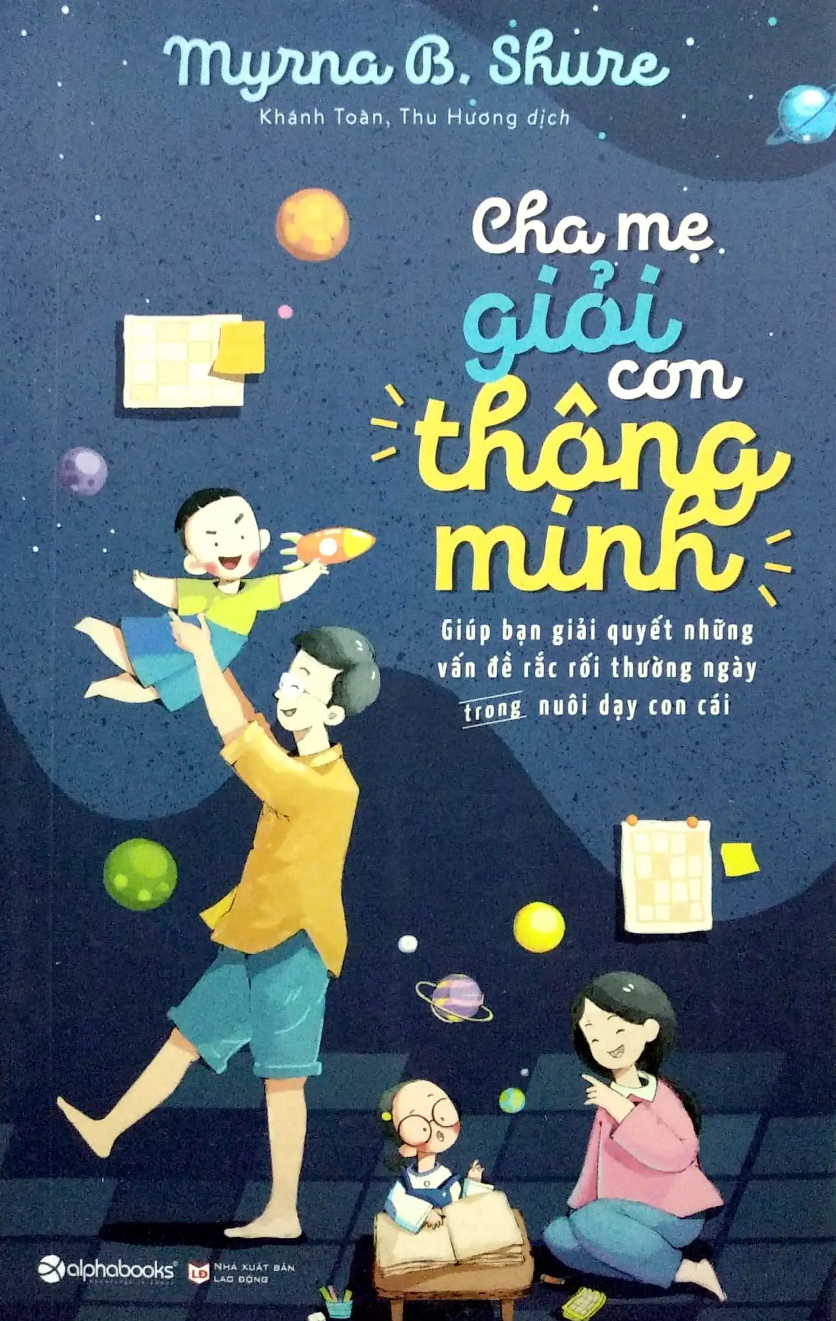 Cha mẹ giỏi con thông minh