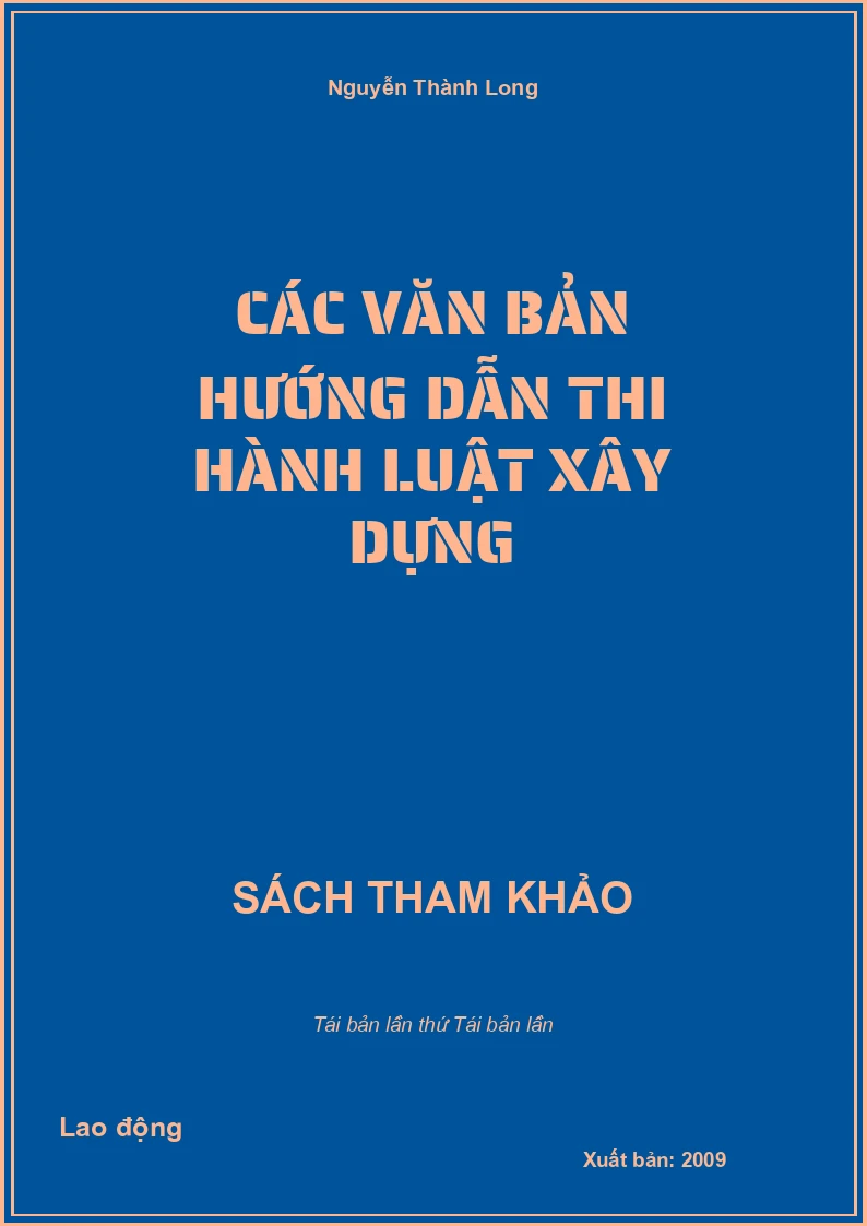Các văn bản hướng dẫn thi hành luật xây dựng