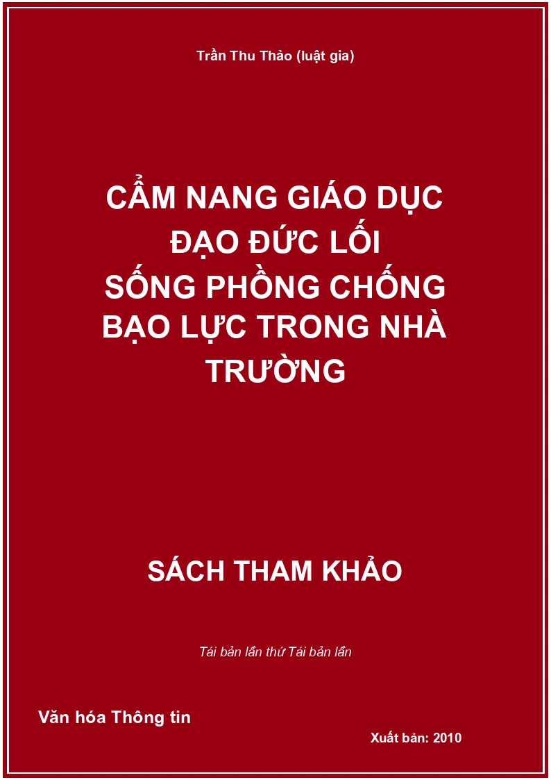 Cẩm nang giáo dục đạo đức lối sống phồng chống bạo lực trong nhà trường