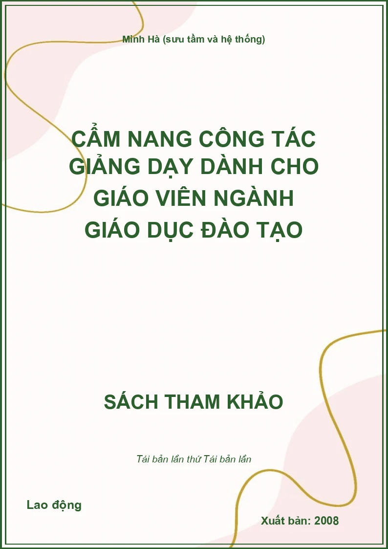 Cẩm nang công tác giảng dạy dành cho giáo viên ngành giáo dục đào tạo