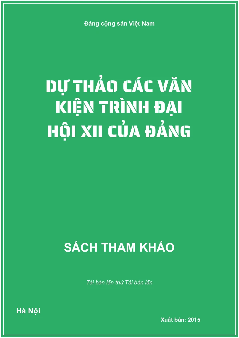Dự thảo các văn kiện trình đại hội XII của Đảng