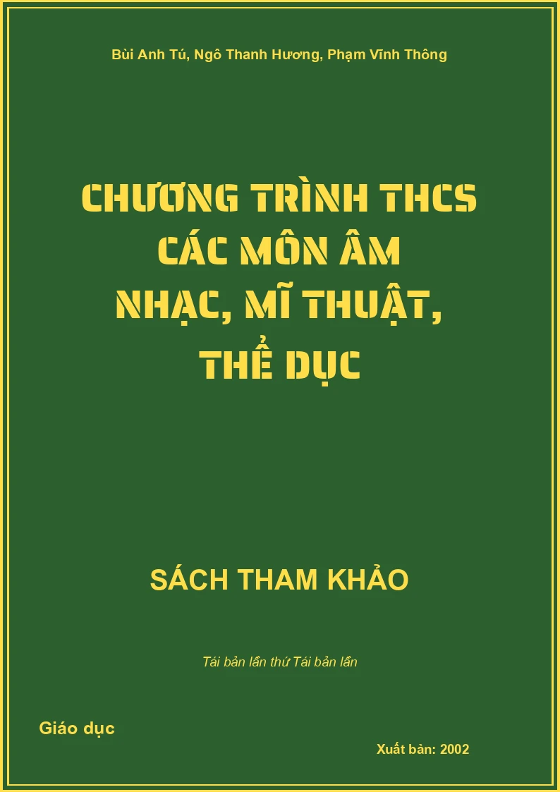 Chương trình THCS các môn Âm nhạc, Mĩ thuật, Thể dục