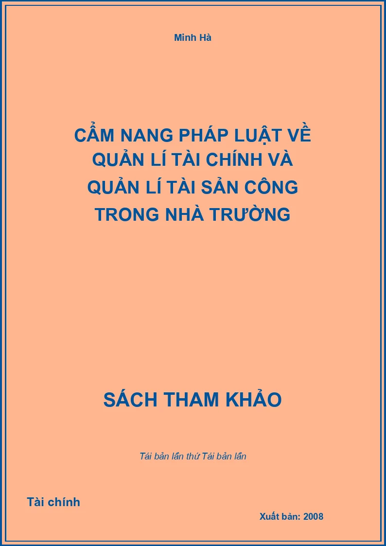 Cẩm nang pháp luật về quản lí tài chính và quản lí tài sản công trong nhà trường