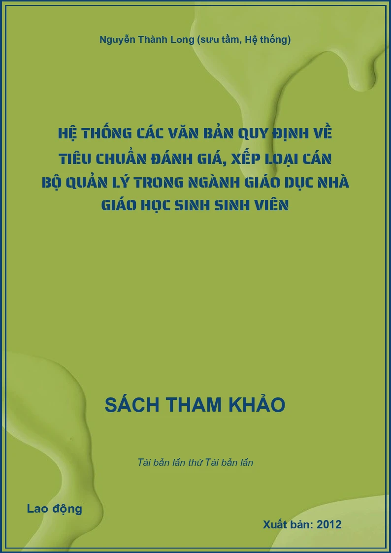Hệ thống các văn bản quy định về tiêu chuẩn đánh giá, xếp loại cán bộ quản lý trong ngành giáo dục nhà giáo học sinh sinh viên