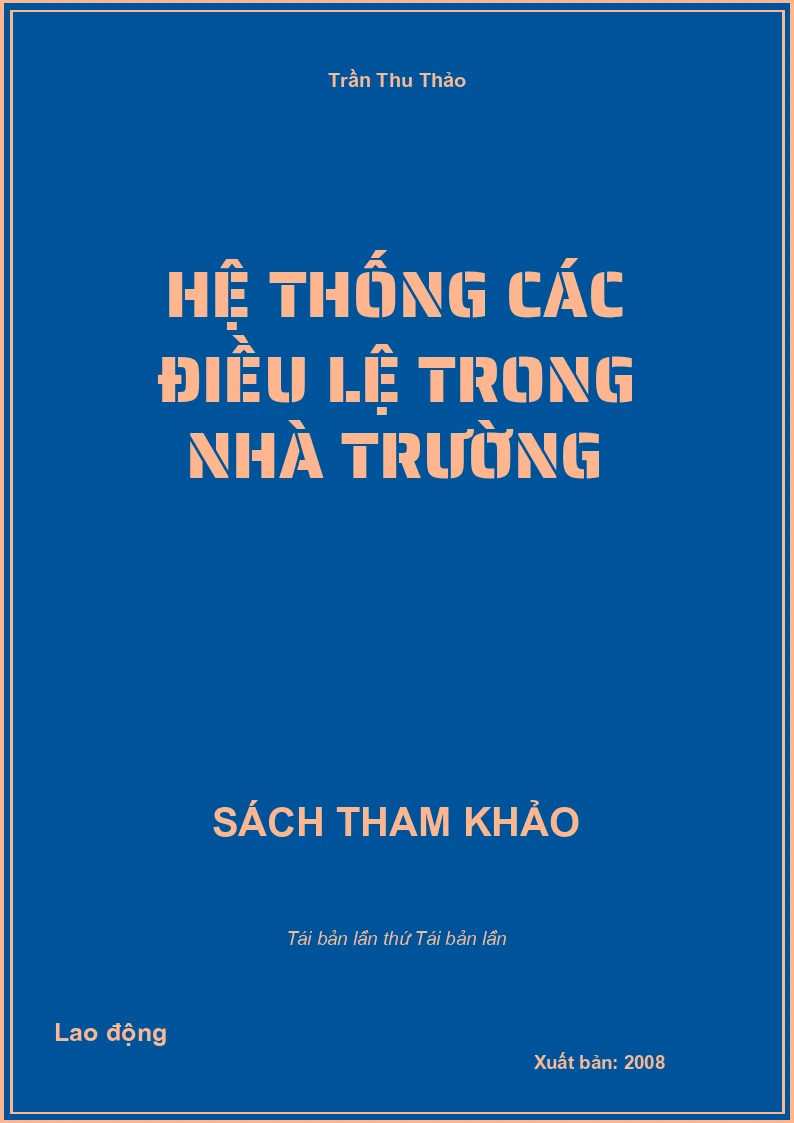 Hệ thống các điều lệ trong nhà trường