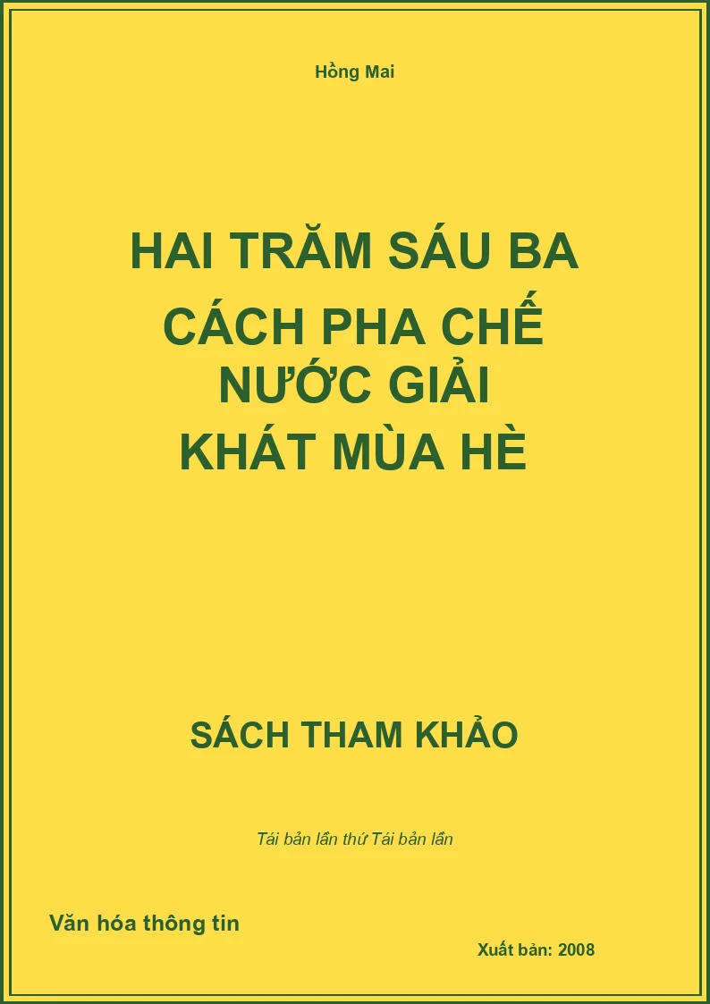 Hai trăm sáu ba cách pha chế nước giải khát mùa hè