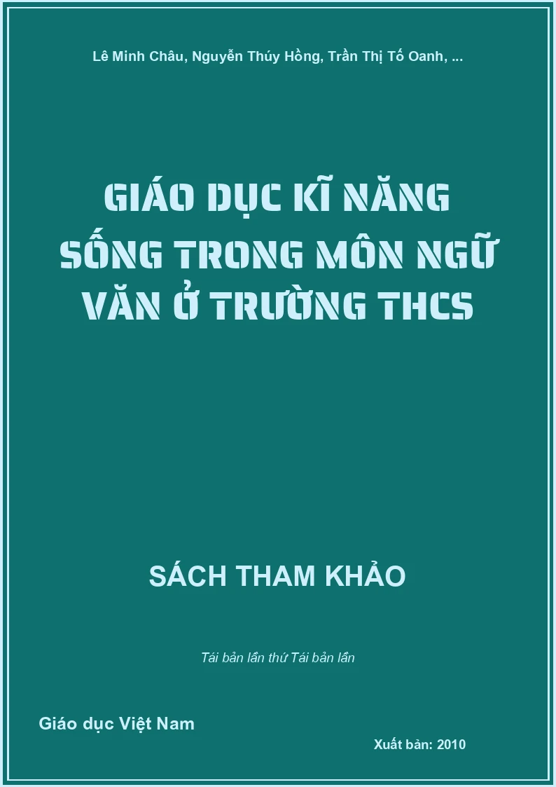 Giáo dục kĩ năng sống trong môn Ngữ văn ở trường THCS