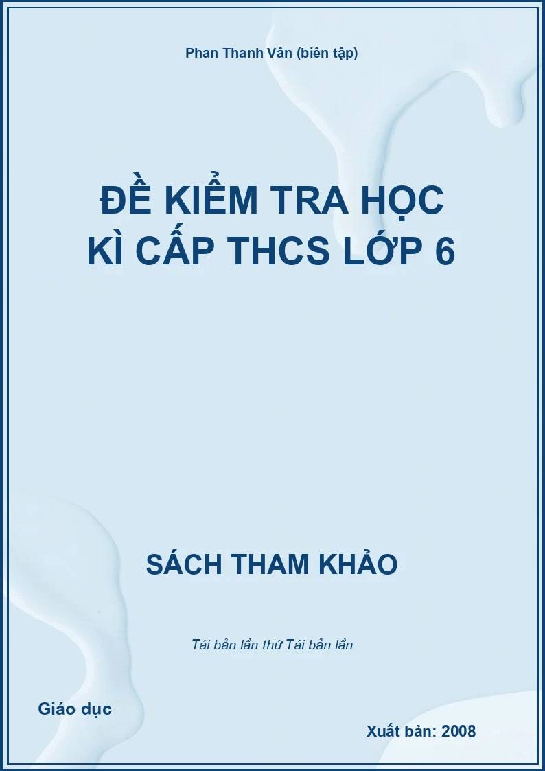Đề kiểm tra học kì cấp THCS lớp 6