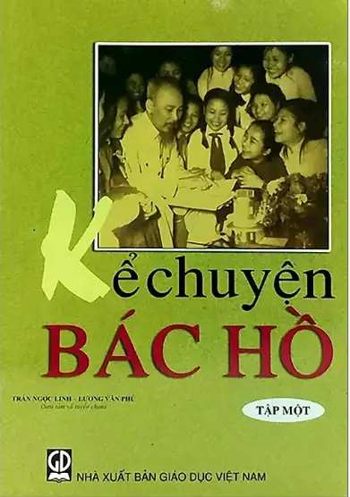 Kể chuyện Bác Hồ Tập 1