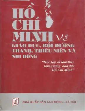 Hồ Chí Minh về giáo dục bồi dưỡng thanh thiếu niên và nhi đồng