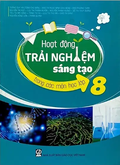 Hoạt động trải nghiệm sáng tạo trong các môn lớp 8