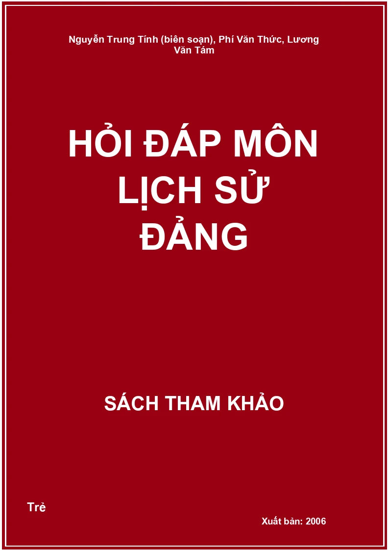 Hỏi đáp môn lịch sử Đảng