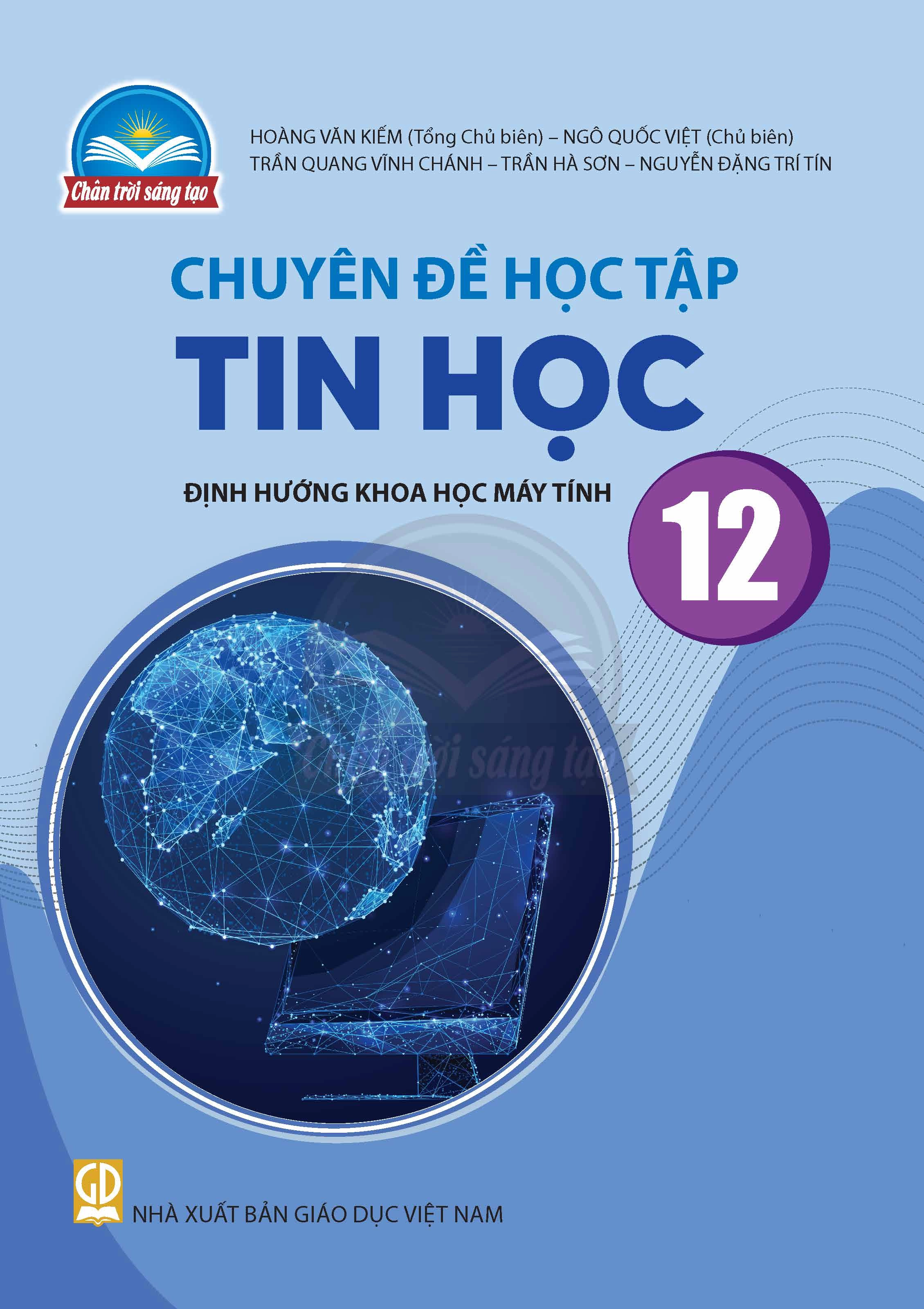 Chuyên đề học tập Tin học 12 - Định hướng Khoa học máy tính Chân trời sáng tạo