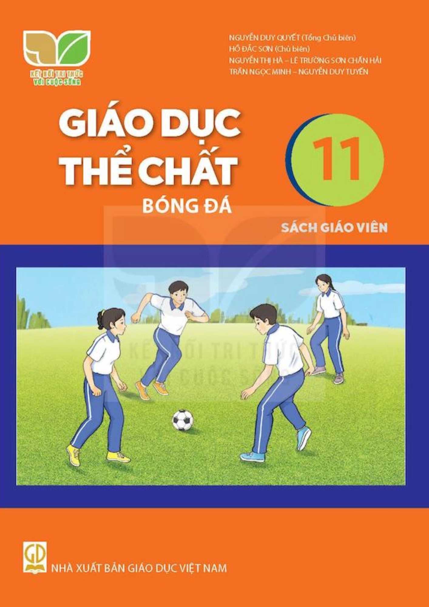 Sách giáo viên Giáo dục thể chất 11 - Bóng đá Kết Nối Tri Thức