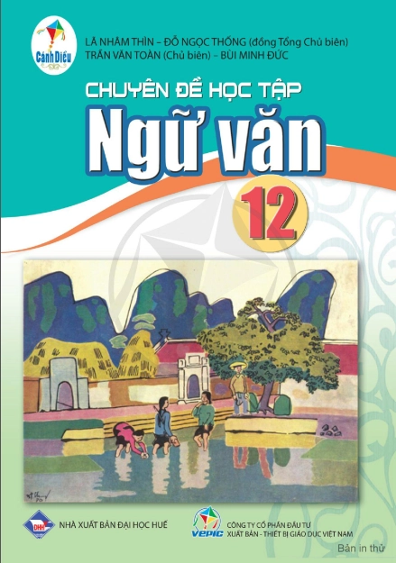 Chuyên đề học tập Ngữ văn 12 Cánh Diều