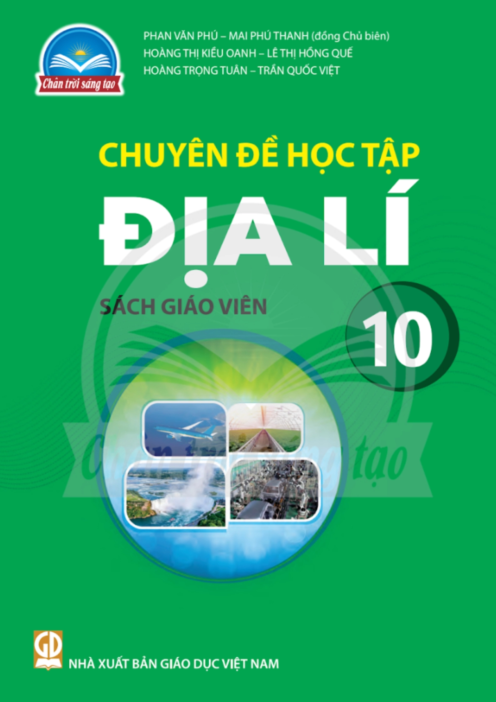 Sách giáo viên Chuyên đề học tập Địa lí 10 - Chân Trời Sáng Tạo