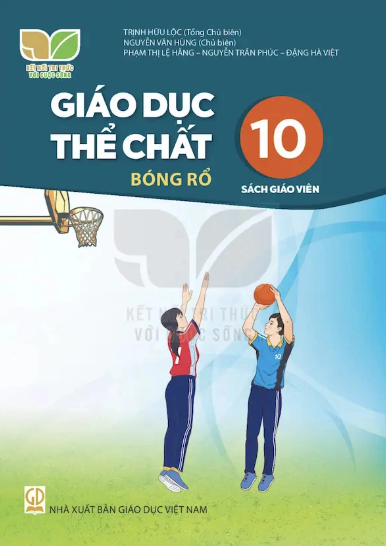 Sách giáo viên Giáo dục thể chất 10 Bóng rổ - Kết nối tri thức