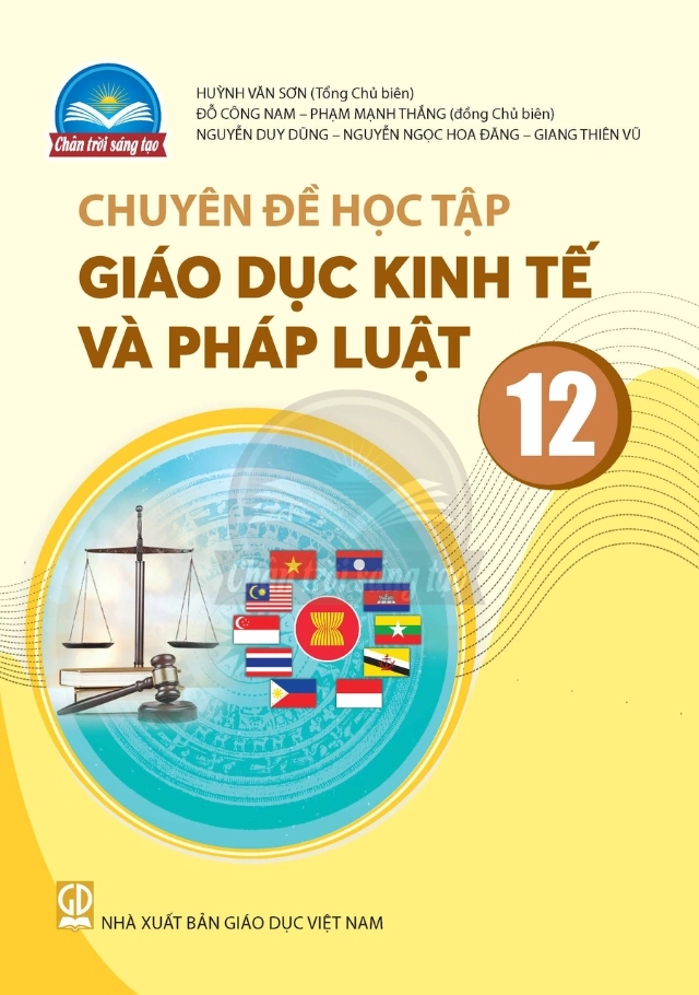 Chuyên đề học tập Giáo dục Kinh tế và Pháp luật 12 Chân trời sáng tạo