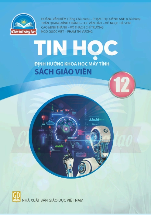 Sách giáo viên Tin học 12 Định hướng Khoa học máy tính - Chân Trời Sáng Tạo