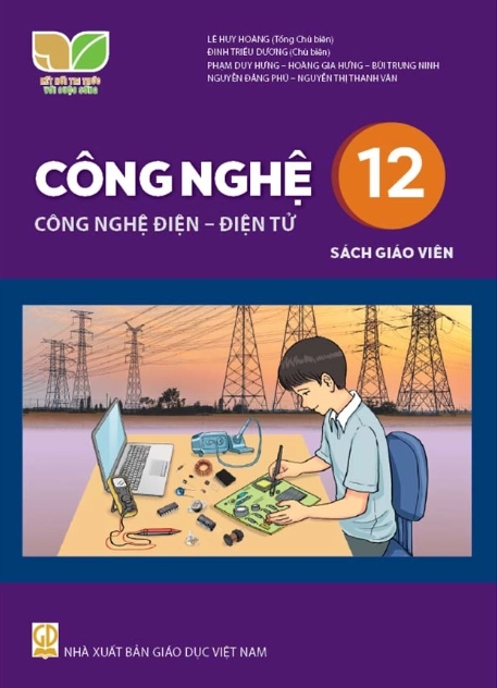 Sách giáo viên Công nghệ 12 - Công nghệ điện - điện tử - Kết nối tri thức
