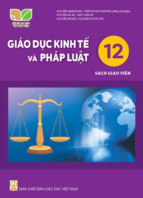 Sách giáo viên Giáo dục kinh tế và pháp luật 12 - Kết nối tri thức