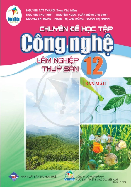 Chuyên đề học tập Công nghệ 12 - Lâm nghiệp, thủy sản Cánh Diều