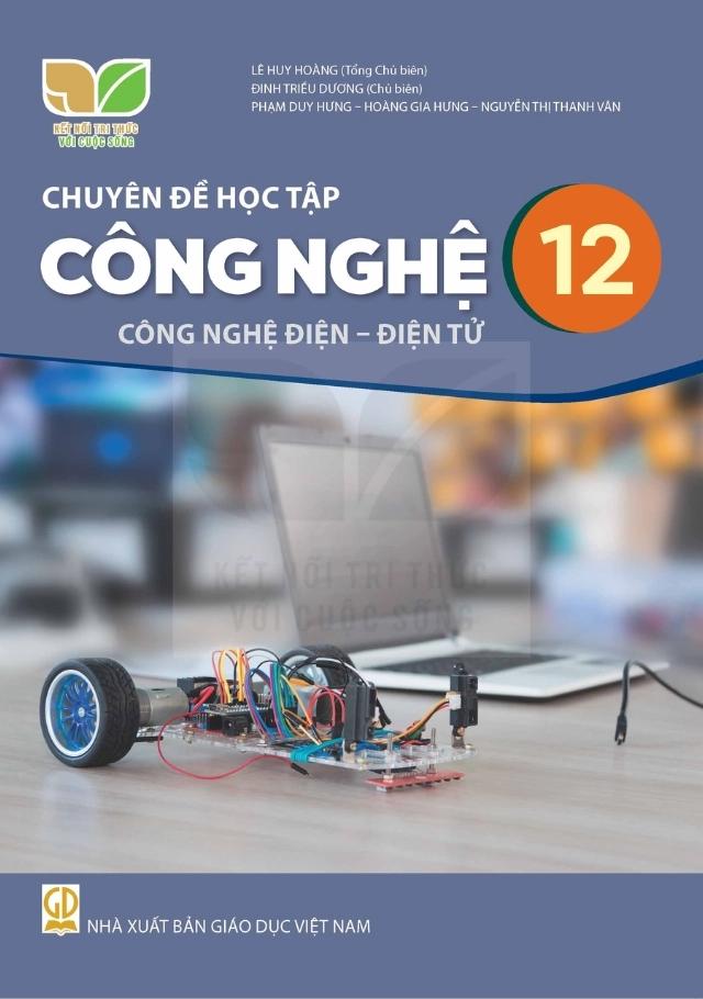 Chuyên đề học tập Công nghệ 12 - Công nghệ Điện - Điện tử Kết nối tri thức