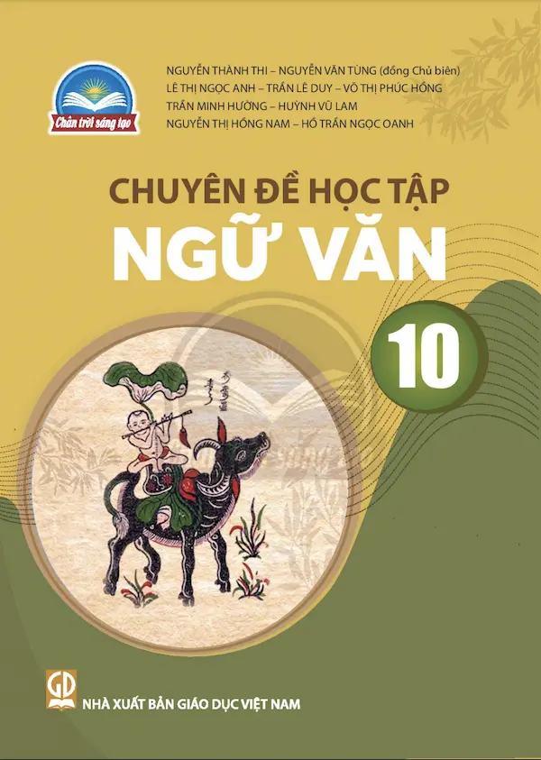 Chuyên đề học tập Ngữ văn 10 Chân trời sáng tạo