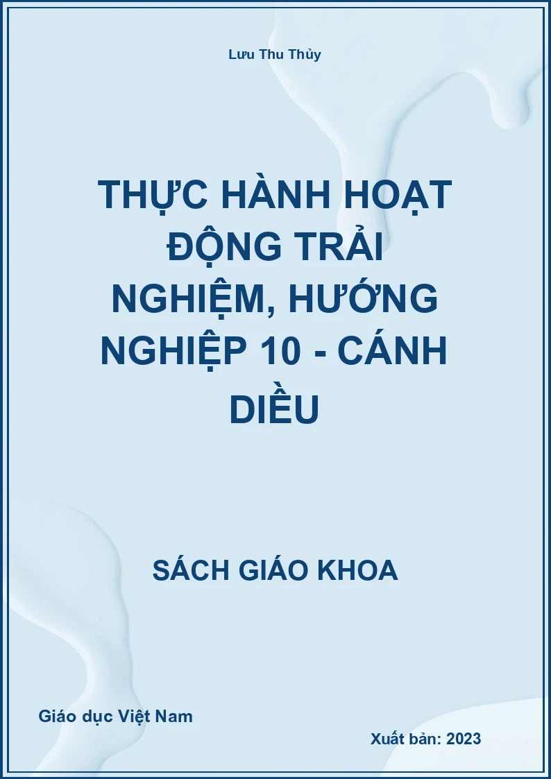 Thực hành Hoạt động trải nghiệm, hướng nghiệp 10 - Cánh Diều