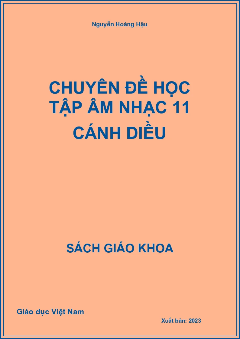 Chuyên đề học tập Âm nhạc 11 Cánh diều