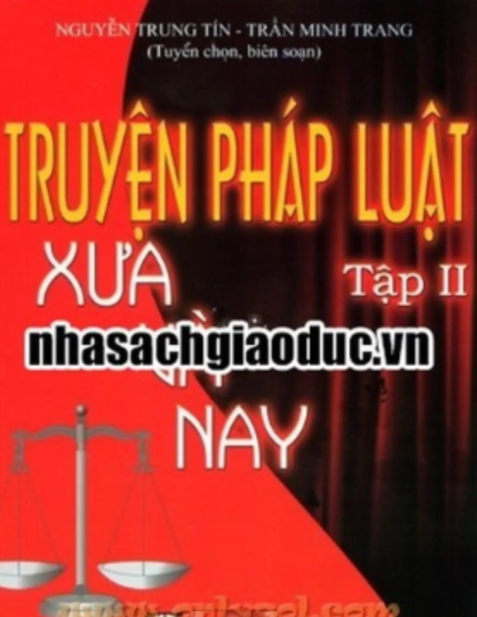 Truyện pháp luật xưa và nay - Tập 2
