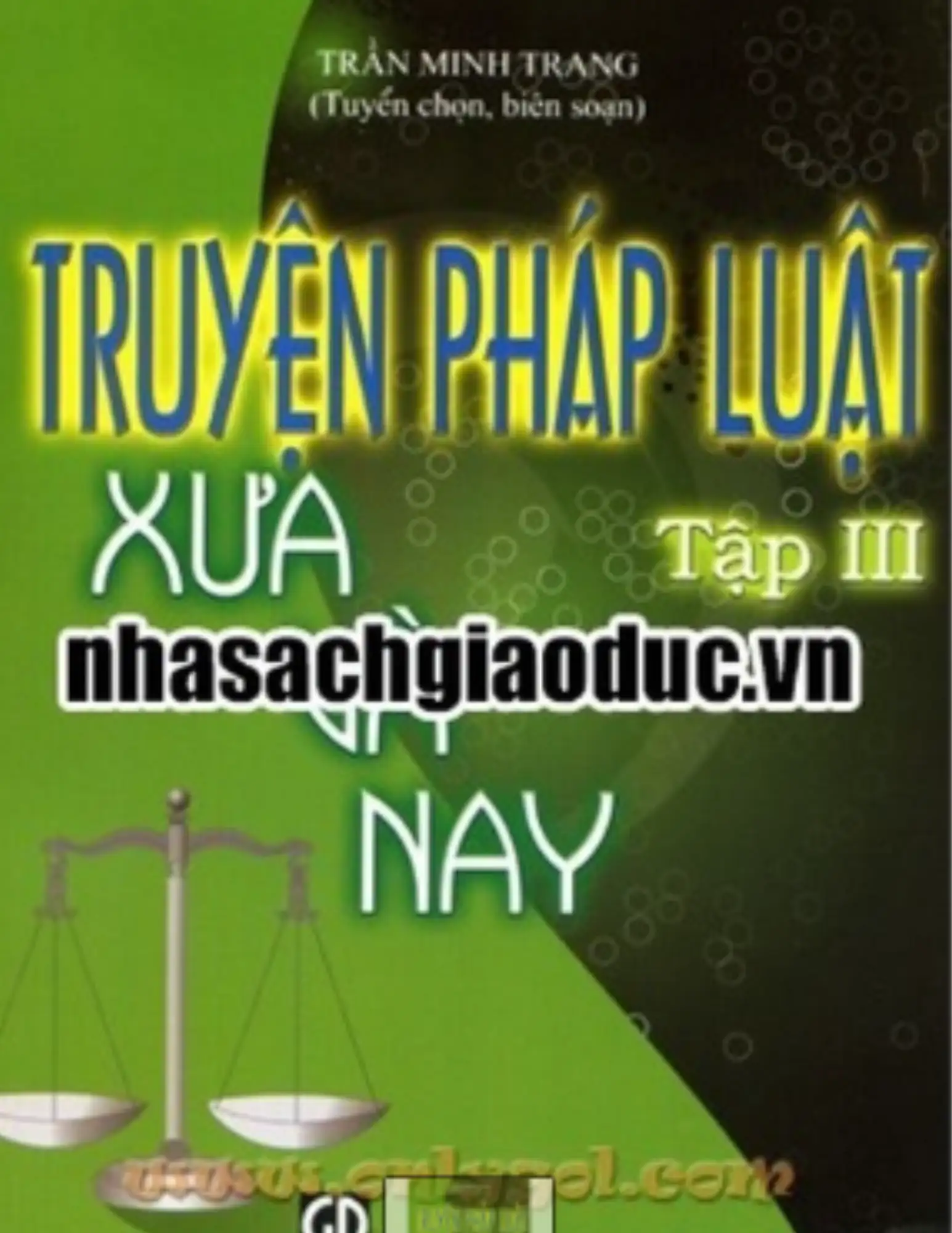 Truyện pháp luật xưa và nay - Tập 3