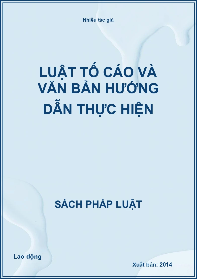 Luật Tố cáo và văn bản hướng dẫn thực hiện