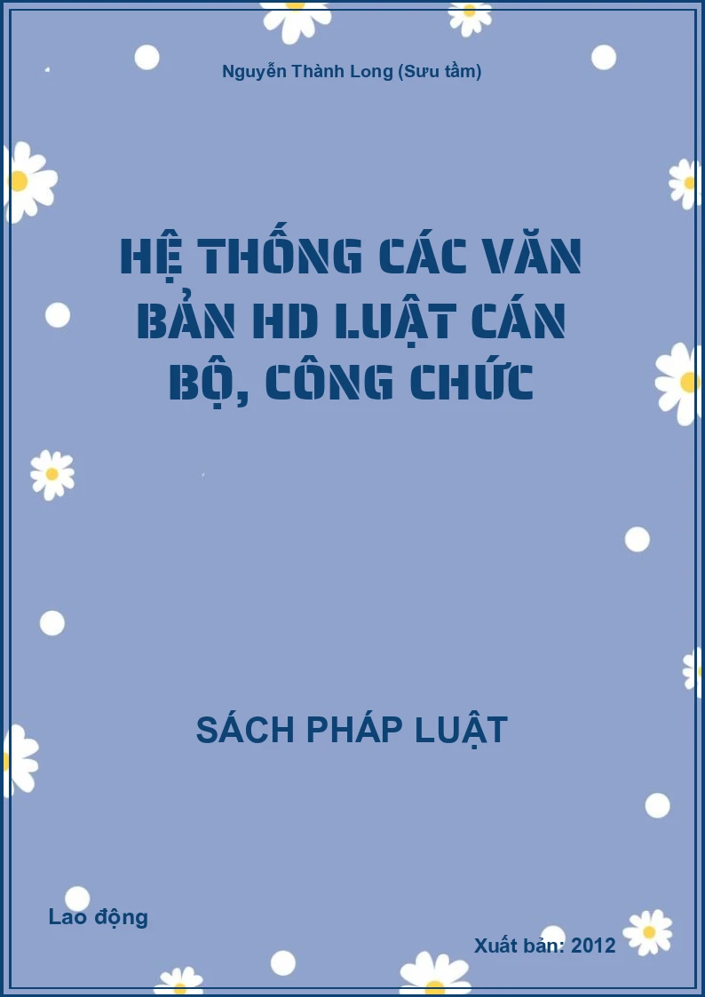 Hệ thống các văn bản HD Luật cán bộ, công chức