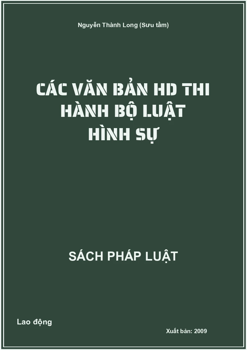 Các văn bản HD thi hành Bộ Luật hình sự