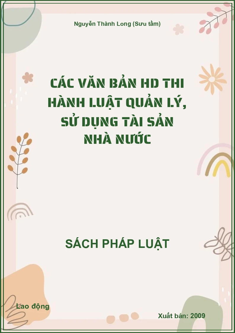 Các văn bản HD thi hành Luật quản lý, sử dụng tài sản nhà nước