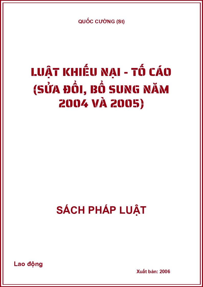 Luật Khiếu nại - Tố cáo (Sửa đổi, bổ sung năm 2004 và 2005)