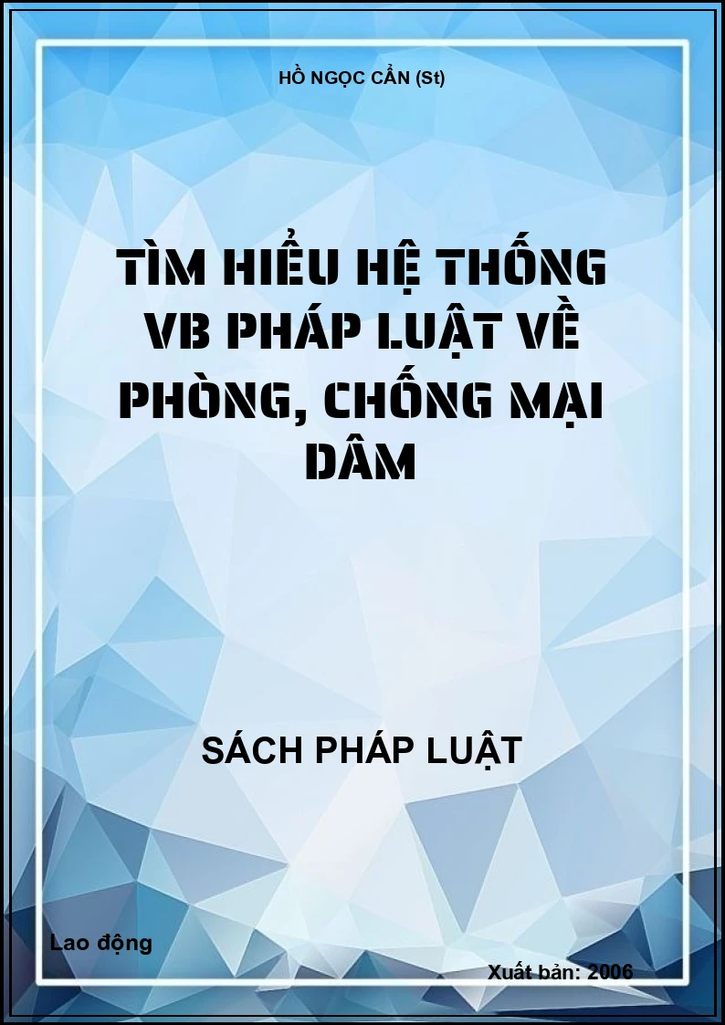Tìm hiểu hệ thống văn bản pháp luật về phòng, chống mại dâm