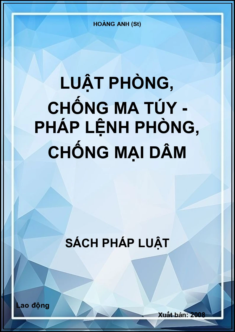 Luật Phòng, chống ma túy - Pháp lệnh phòng, chống mại dâm