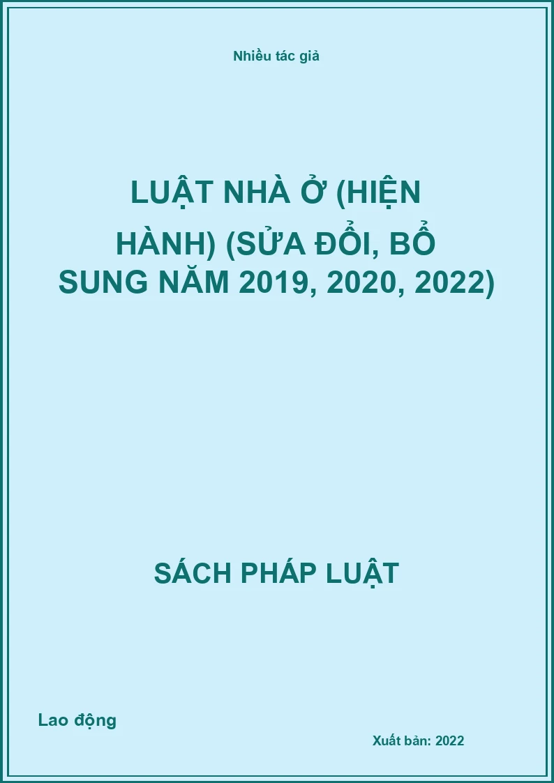 Luật nhà ở (Hiện hành) (sửa đổi, bổ sung năm 2019, 2020, 2022)