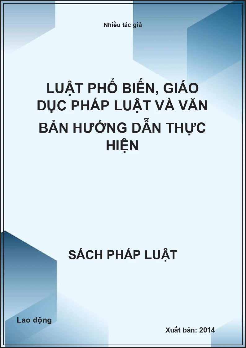 Luật phổ biến, giáo dục pháp luật và văn bản hướng dẫn thực hiện