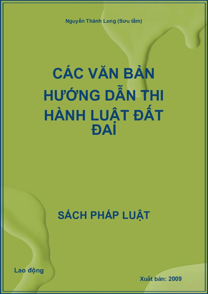 Các văn bản hướng dẫn thi hành Luật đất đai