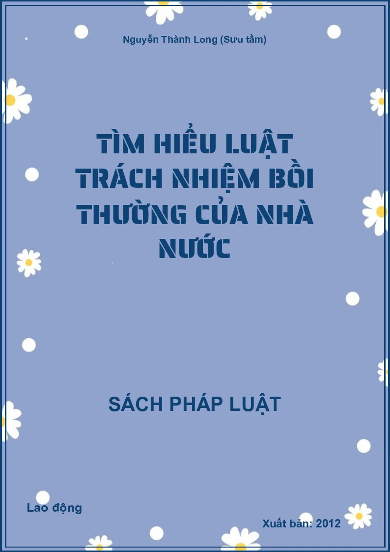 Tìm hiểu Luật trách nhiệm bồi thường của nhà nước