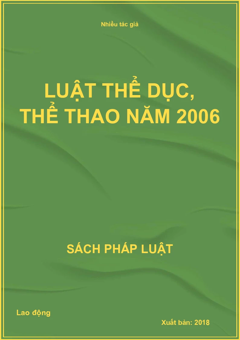 Luật Thể dục, Thể thao năm 2006