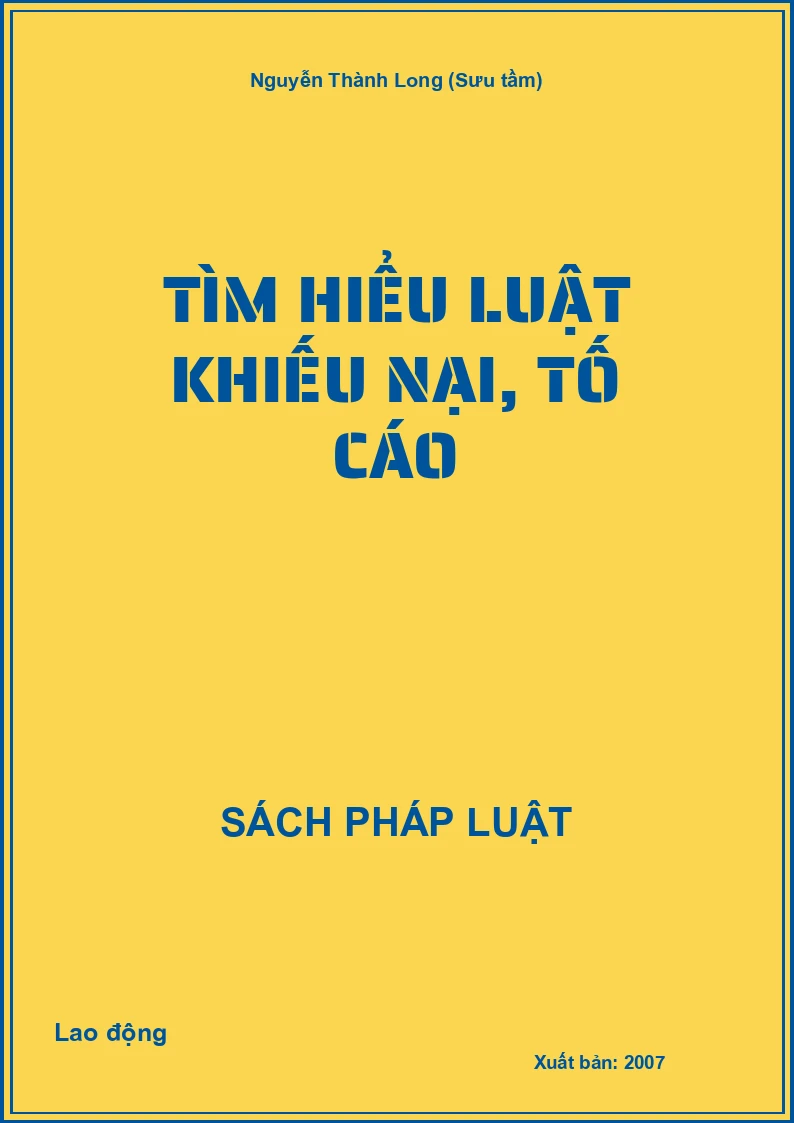 Tìm hiểu Luật Khiếu nại, Tố cáo