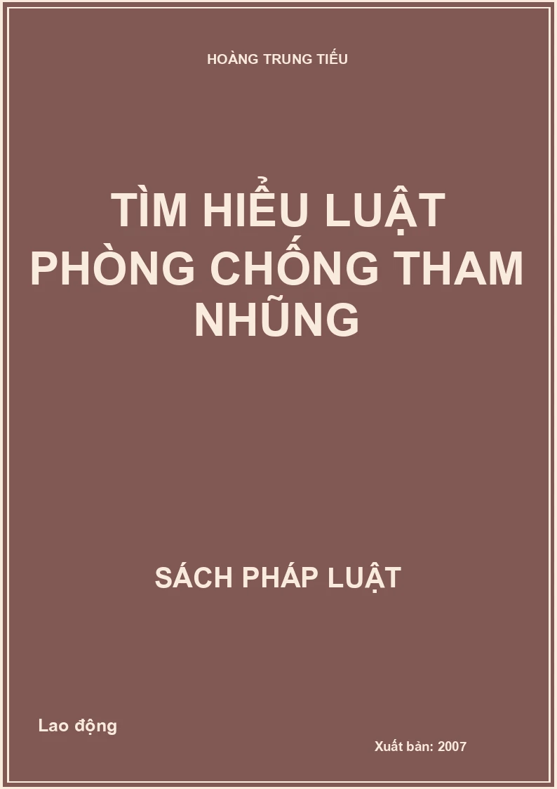 Tìm hiểu Luật phòng chống tham nhũng