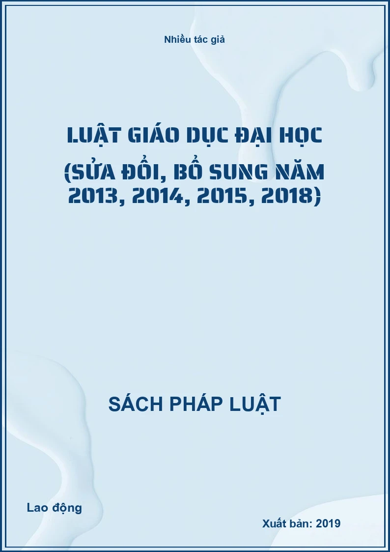 Luật Giáo dục Đại học (Sửa đổi, bổ sung năm 2013, 2014, 2015, 2018)